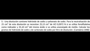<strong>Ácido-Base. Valoración con dos indicadores</strong> (Cantabria 1998)
